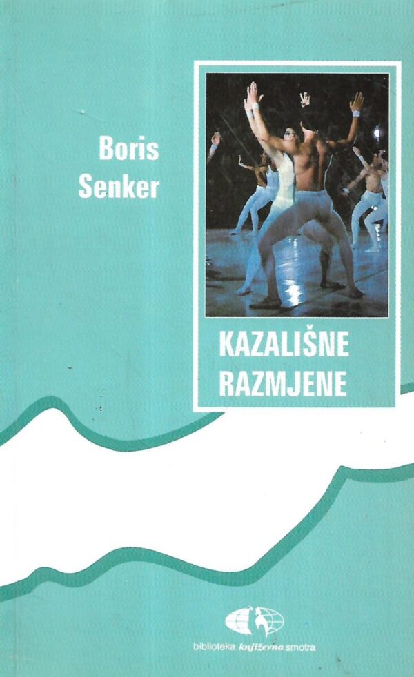 boris senker: kazalište razmjene