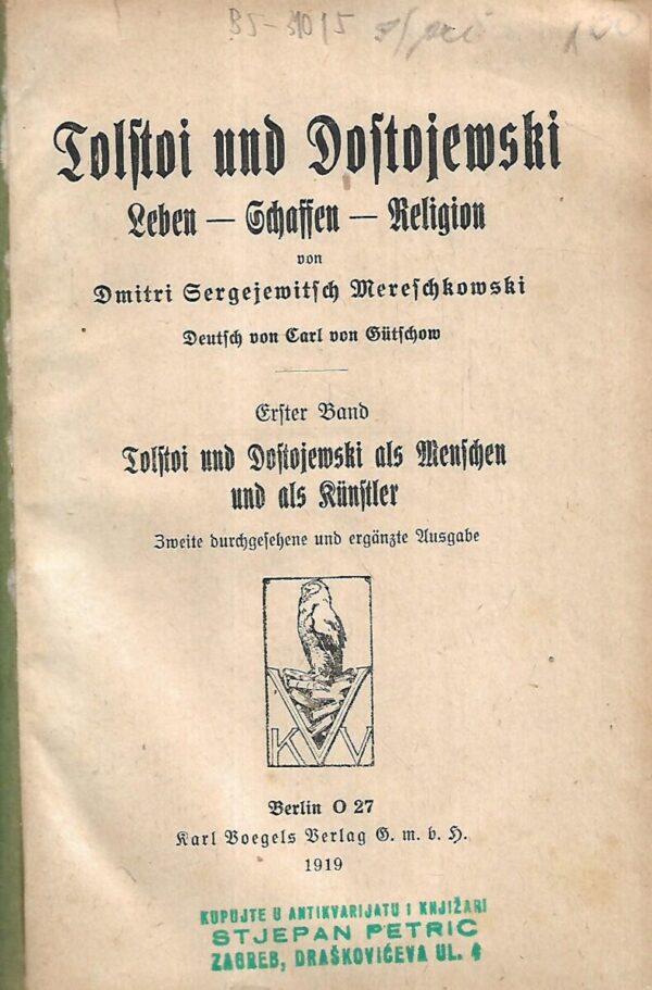 dmitri sergelewitfch mereschkowski: tolstoi und dostojewski: leben, schaffen, religion