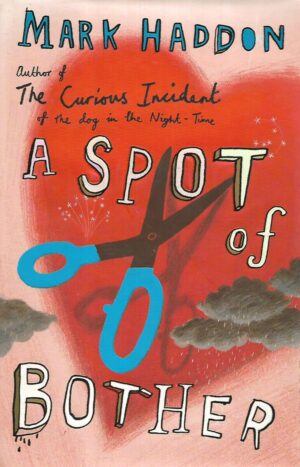 mark haddon: a spot of bother
