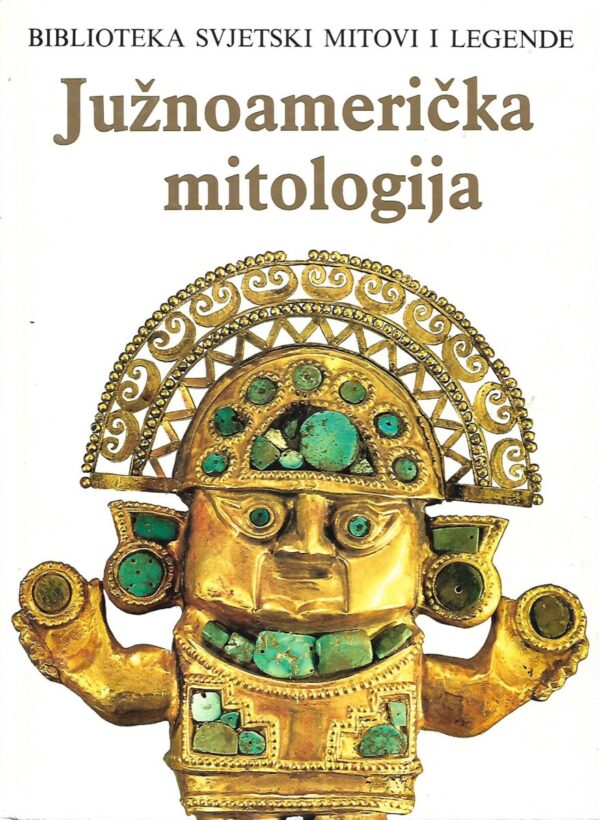 harold osborne: južnoamerička mitologija