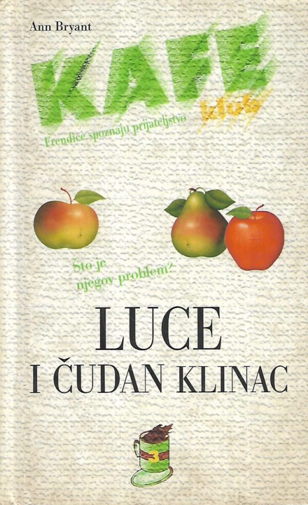 ann bryant. luce i čudan klinac