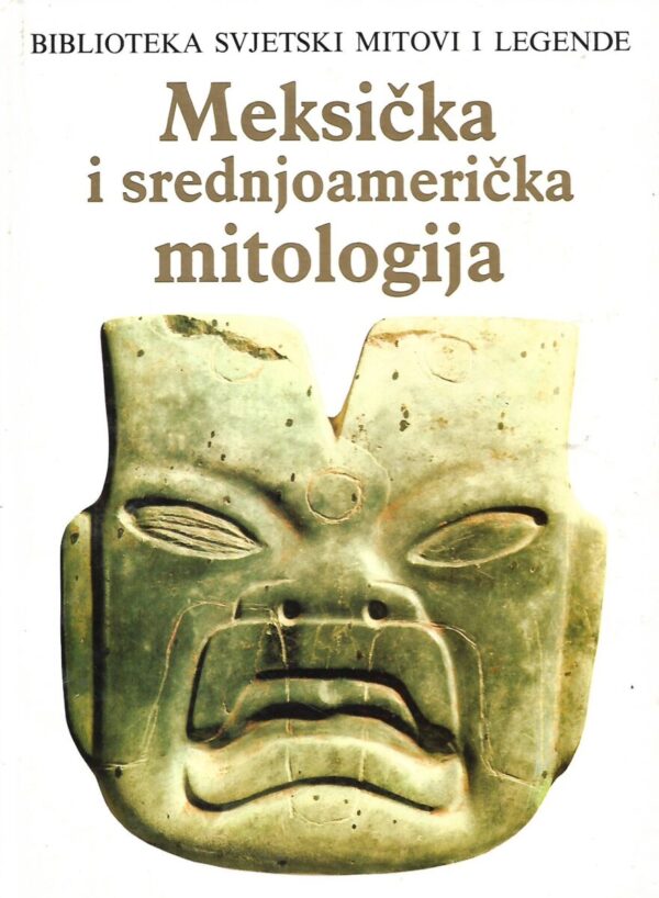 irene nicholson: meksička i srednjoamerička mitologija