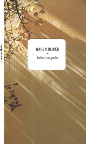 karen blixen: babettina gozba