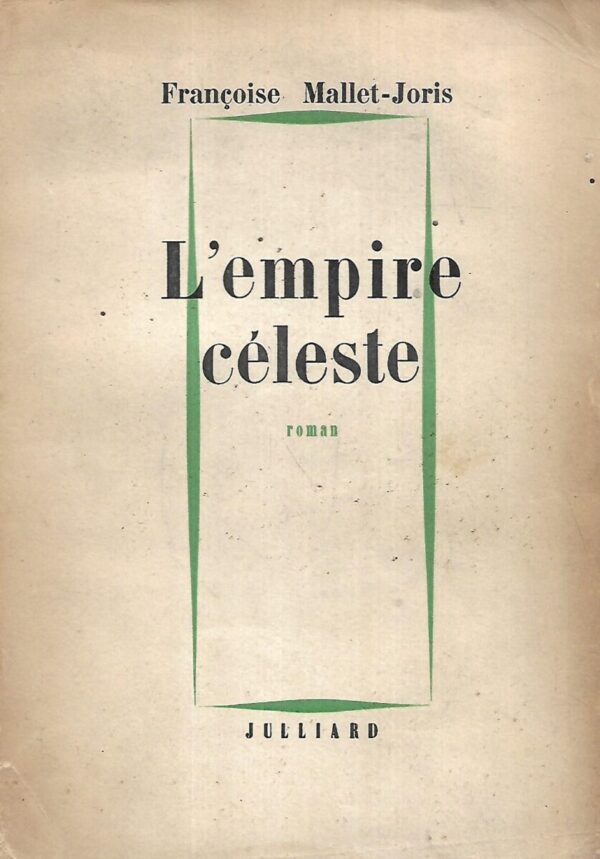 francoise mallet-joris: l'empire celeste