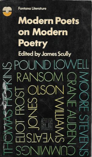 james scully(ur.): modern poets on modern poetry