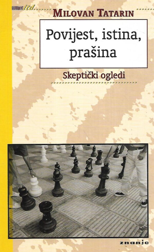 milovan tatarin: povijest, istina, prašina / skeptički ogledi