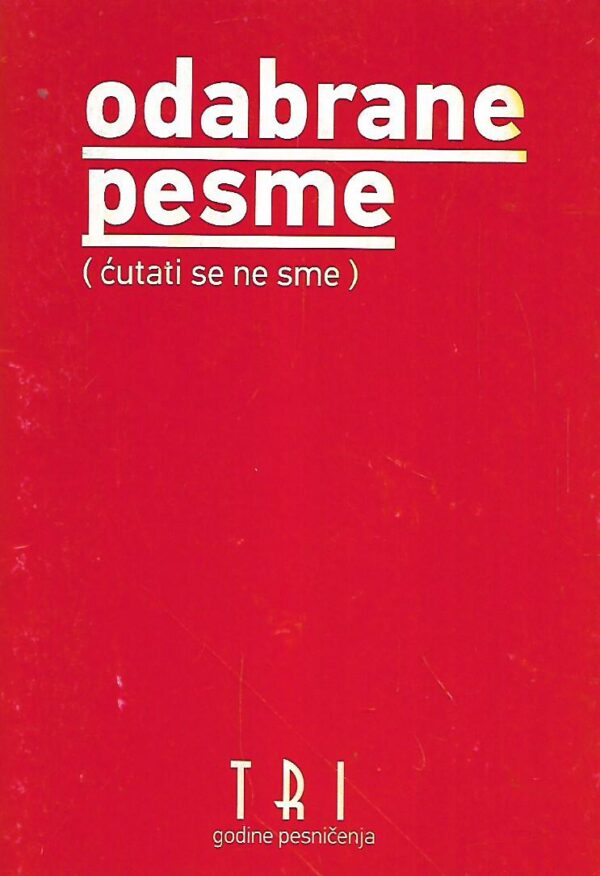 odabrane pesme (ćutati se ne sme)