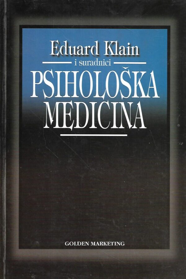 eduard klain i suradnici: psihološka medicina