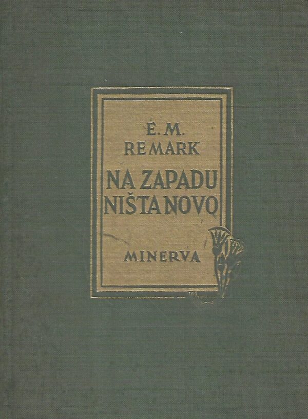 erich maria remarque: na zapadu ništa novo