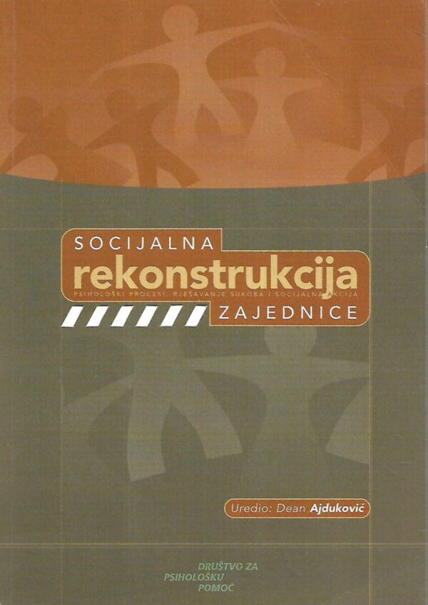 dean ajduković(ur.): socijalna rekonstrukcija zajednice