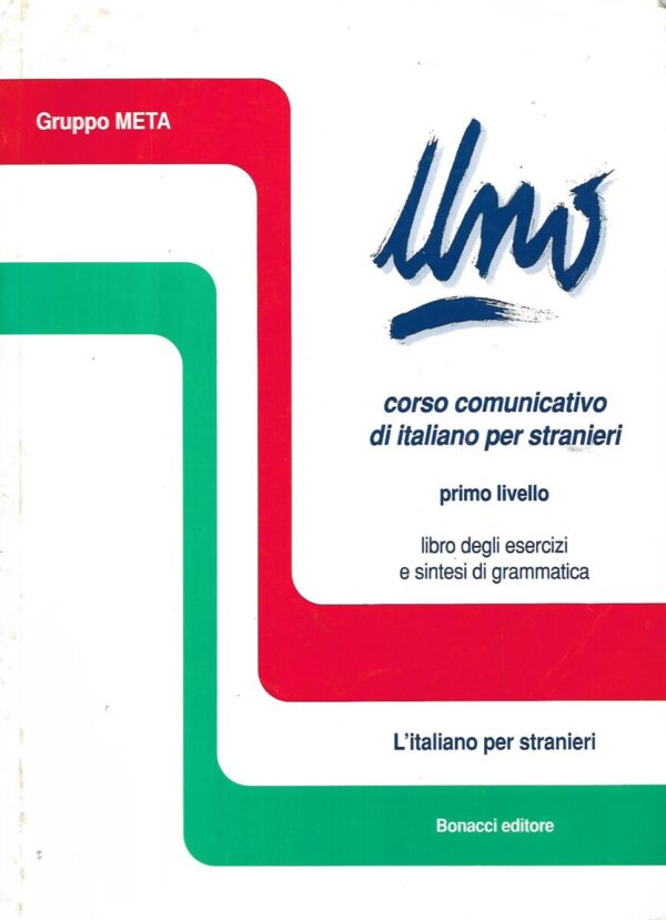 gruppo meta: uno - libro degli esercizi e sintesi di grammatica