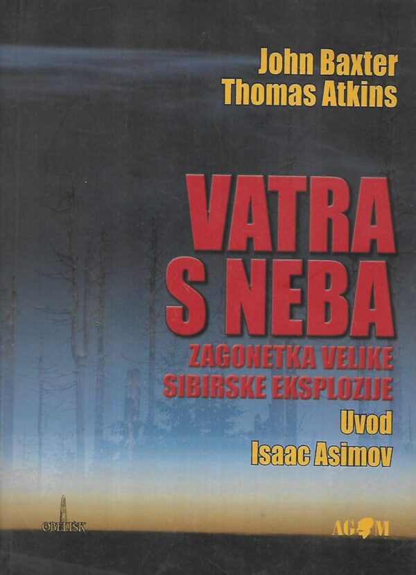 john baxter i thomas atkins: vatra s neba / zagonetka velike sibirske eksplozije