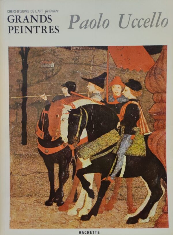 grands peinters: paolo uccello