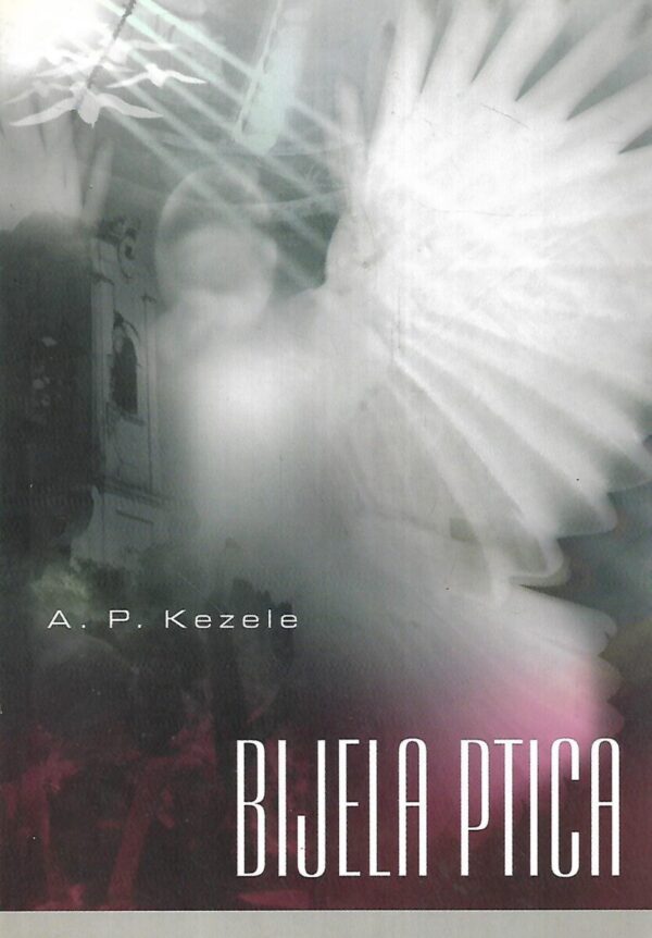 a.p.kezele: bijela ptica