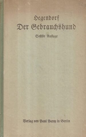 hegendorf: der gebrauchshund