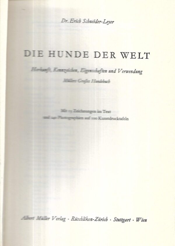 dr. erich schneider-leyer: die hunde der welt