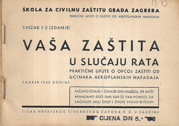 božo težak: vaša zaštita u slučaju rata - praktične upute o općoj zaštiti od učinaka aeroplanskih napada