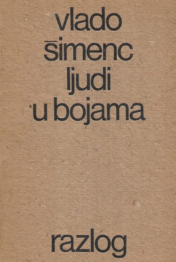 vlado Šimenc: ljudi u bojama  - s potpisom vlade Šimenca