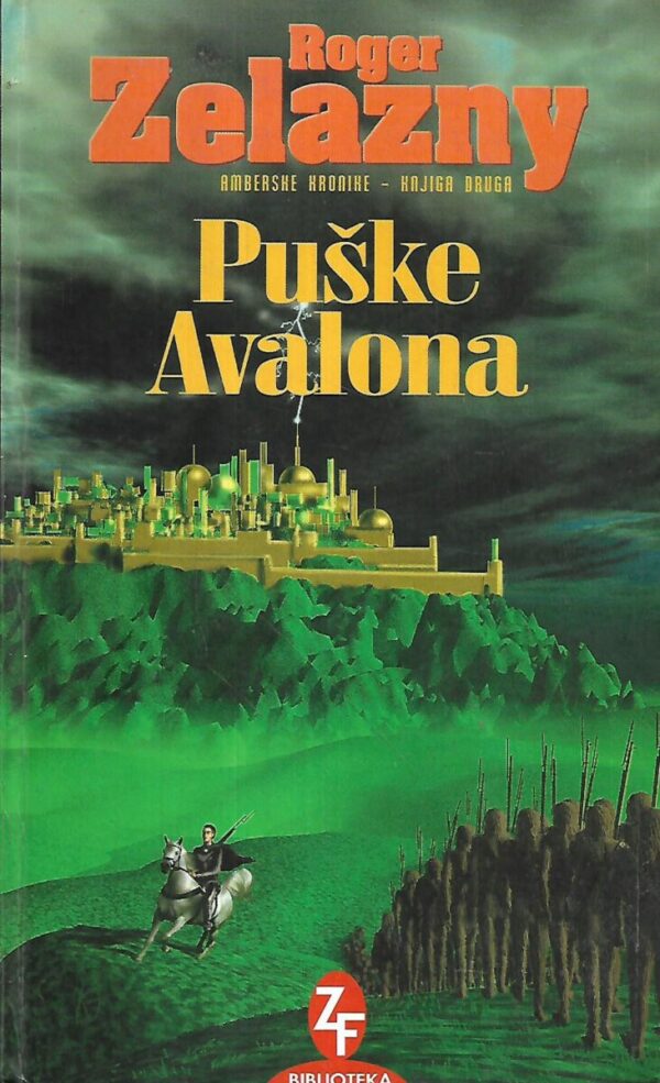 roger zelazny: puške avalona / amberske kronike-knjiga druga