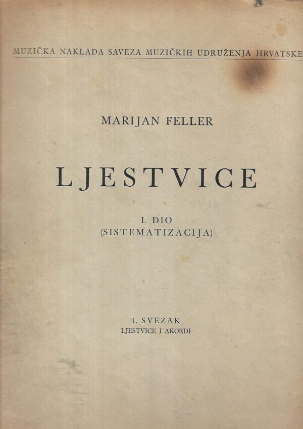 marijan feller: ljestvice / 1.dio sistematizacija - 1.svezak ljestvice i akordi