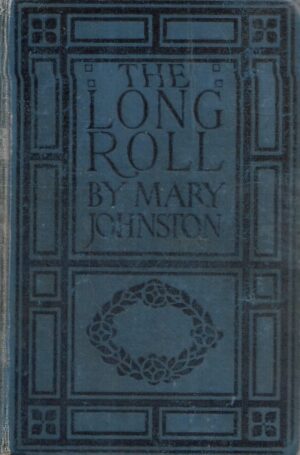 mary johnston: the long roll