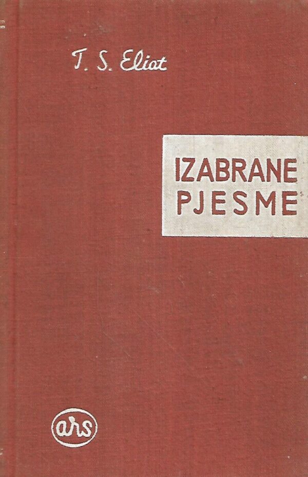 t.s.eliot: izabrane pjesme