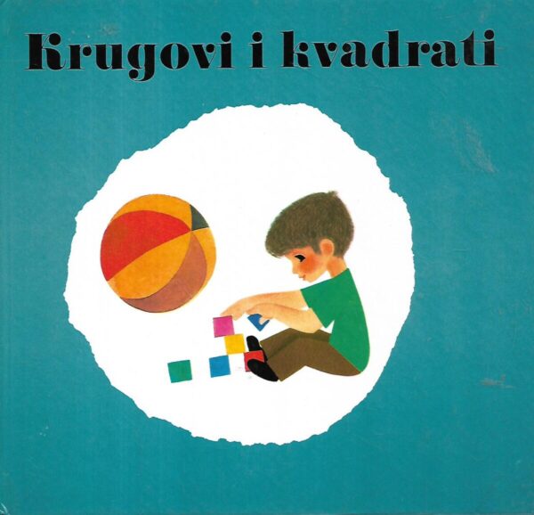 vera barić(ur.): krugovi i kvadrati