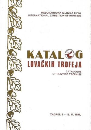 katalog lovačkih trofeja - međunarodna izložba lovačkih trofeja