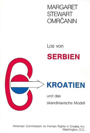 margaret steward omrčanin: los von serbien kroatien und das skandinavische modell