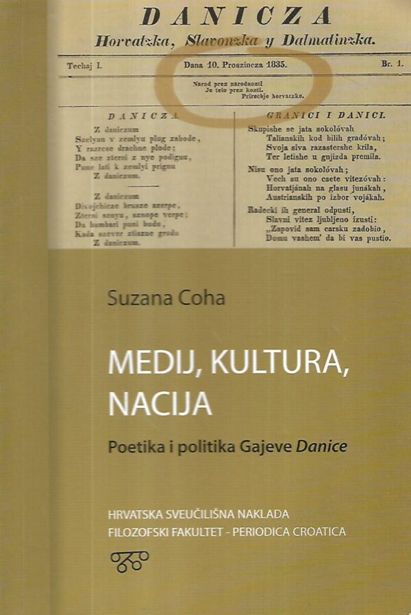 suzana coha: medij, kultura nacija - poetika i politika gajeve danice