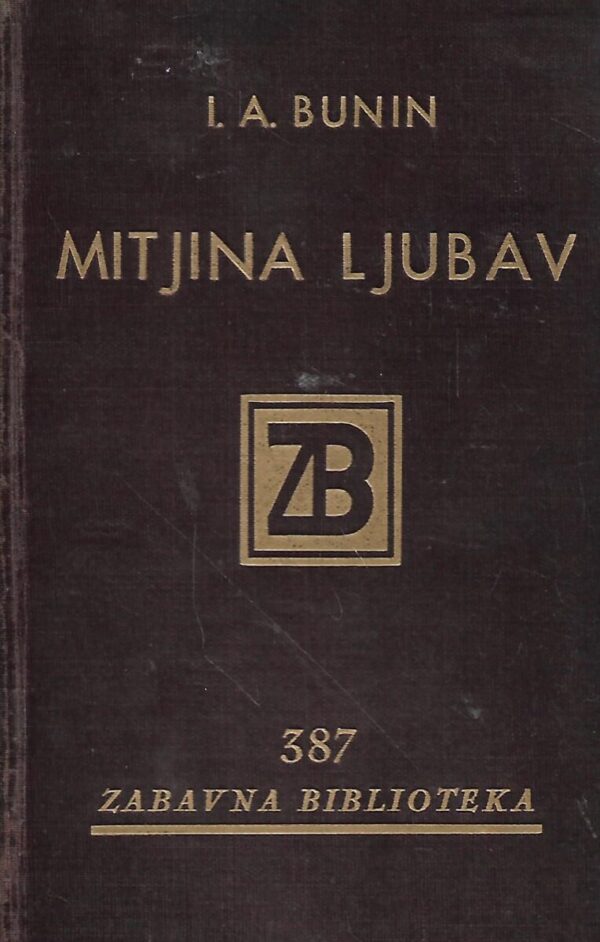 ivan a. bunin: mitjina ljubav