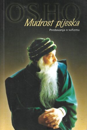 rajneesh osho: mudrost pijeska - predavanja o sufizmu