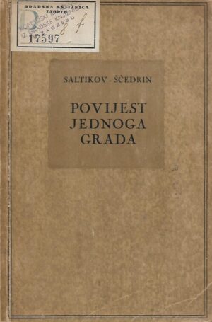 m.e.salitkov - Ščedrin: povijest jednog grada