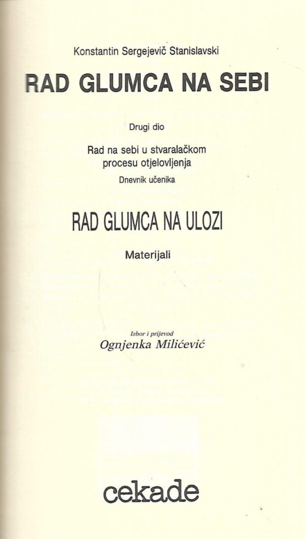 konstantin stanislavski: rad glumca na sebi 2.dio