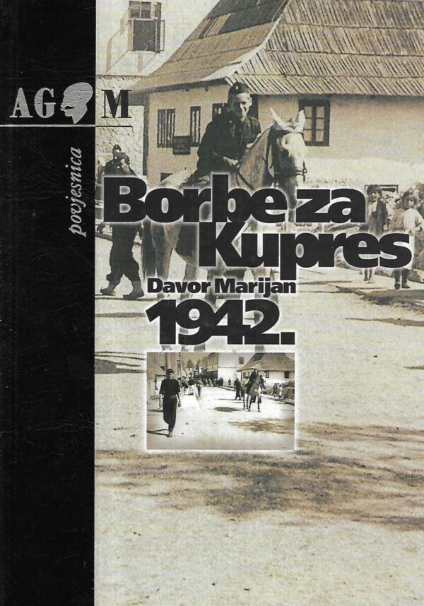 davor marijan: borba za kupres 1942.