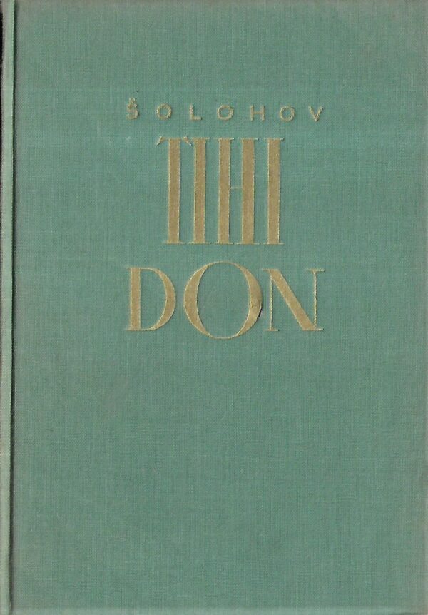 mihail aleksandrovič Šolohov: tihi don 1-2