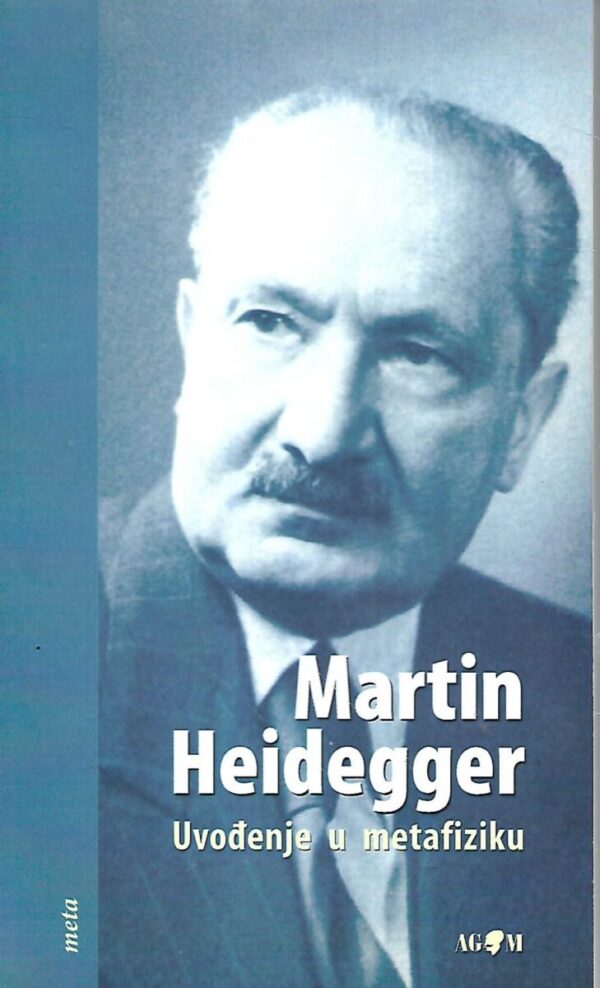 martin heidegger: uvođenje u metafiziku