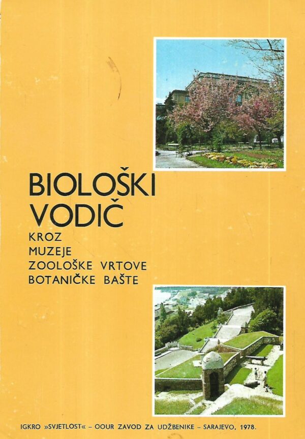 katica sučić(ur.): biološki vodič kroz muzeje, zoološke vrtove i botaničke bašte