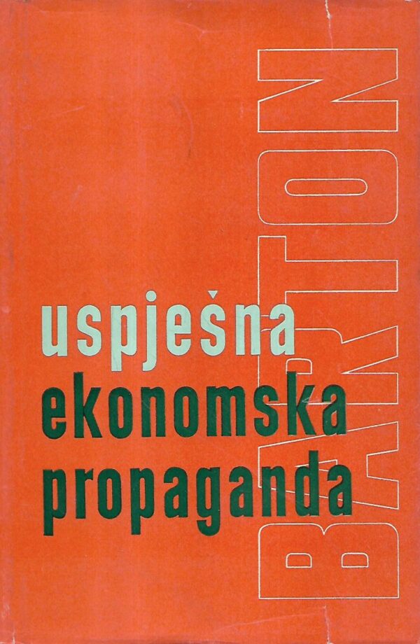 roger barton: uspješna ekonomska propaganda