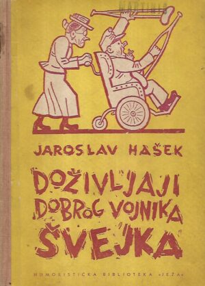 jaroslav hašek: doživljaji dobrog vojnika Švejka - u prvom svetskom ratu