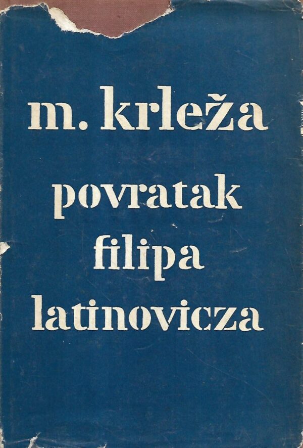 miroslav krleža: povratak filipa latinovicza