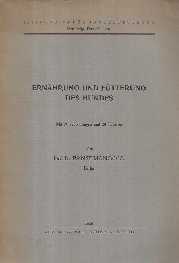 ernst mangold: ernährung und fütterung des hundes