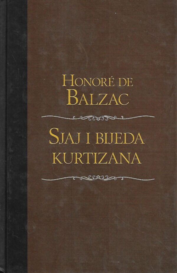 honore de balzac: sjaj i bijeda kurtizana