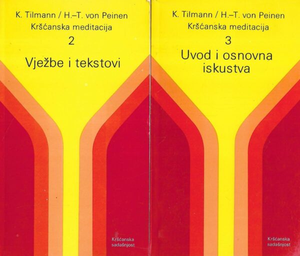 klemens tilmann i hedvig-teresia von peinen: kršćanska meditacija 1-3