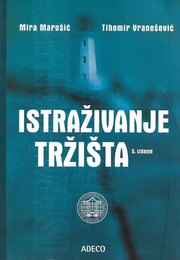 mira marušić i tihomir vranešević: istraživanje tržišta