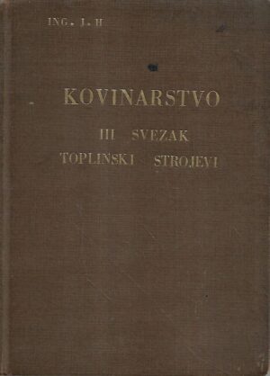 kovinarstvo iii: toplinski strojevi