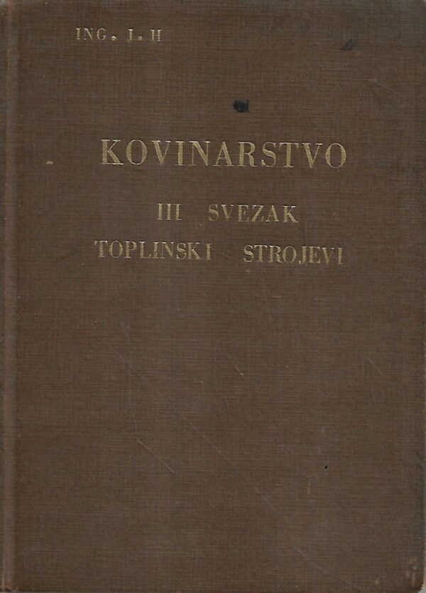 kovinarstvo iii: toplinski strojevi