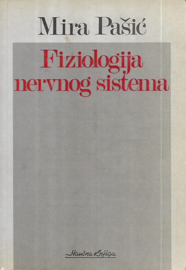 mira pašić: fiziologija nervnog sistema