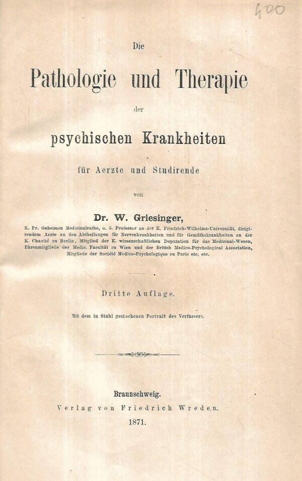 wilhelm griesinger: die pathologie und therapie der psychischen krankheiten, für Ärzte und studierende