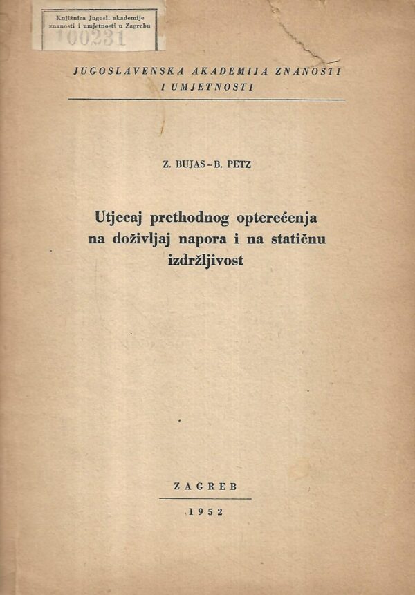 z.bujas i b.petz: utjecaj prethodnog opterećenja na doživljaj napora i statičnu izdržljivost